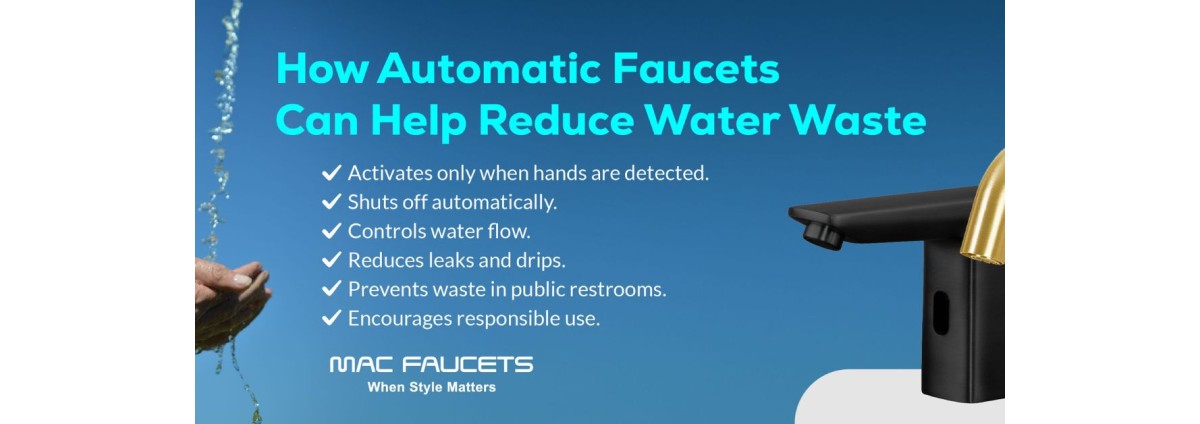 How Automatic Faucets Can Help Reduce Water Waste