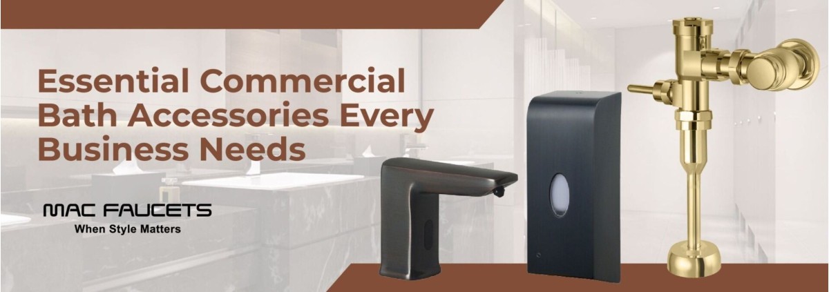 Essential Commercial Bath Accessories Every Business Needs