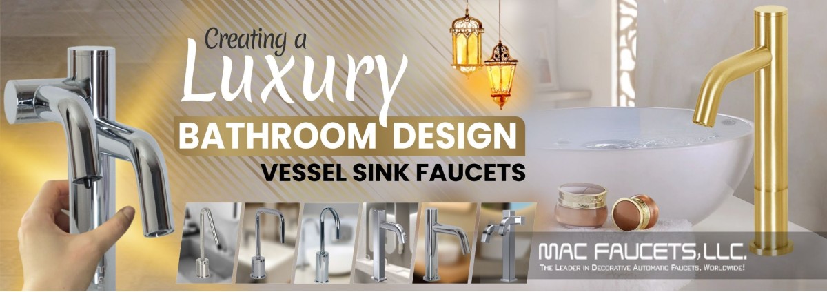 Creating a Luxury Bathroom Design With Vessel Sink Faucets